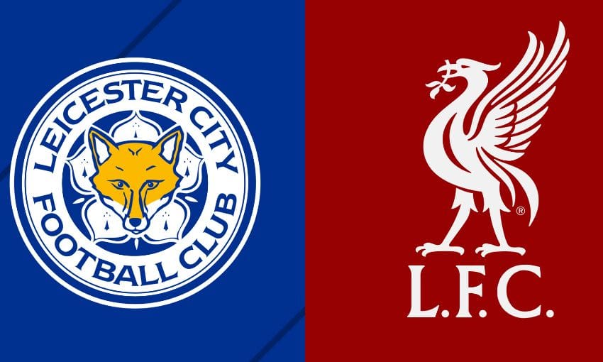 Leicester VS Liverpool Leicester VS Liverpool
