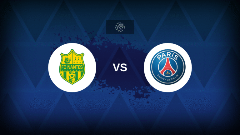 Nantes VS PSG – Line, Statistics and predictions