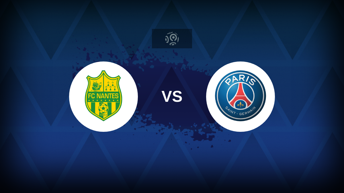 Nantes VS PSG – Line, Statistics and predictions Nantes VS PSG – Line, Statistics and predictions